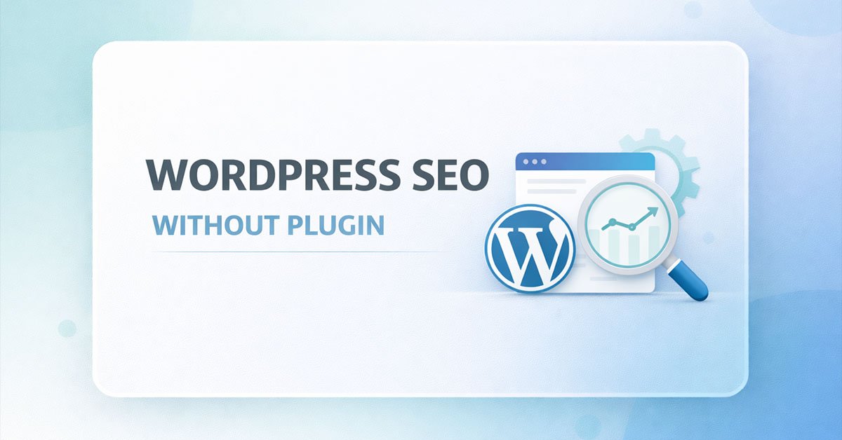 wordpress seo without plugin beginner guide